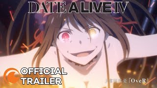 Date A Live IV  OFFICIAL TRAILER [upl. by Isoj]