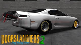 Door Slammers 2  New Supra 59 Tune [upl. by Stenger]