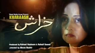 Kharaash Ep 01 Pakistani Drama Serial [upl. by Ailin]