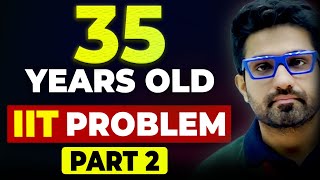 Part  02  Explaination  The Lost IIT Problem [upl. by Enicar]