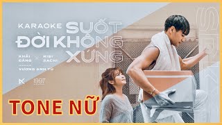 SUỐT ĐỜI KHÔNG XỨNG  KHẢI ĐĂNG x VƯƠNG ANH TÚ x RIBI SACHI KARAOKE TONE NỮ LOFI x HSR [upl. by Nyltac]