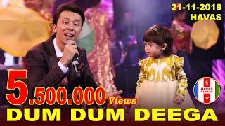 Dum Dum DeegaHAVAS guruhiKakhramonConcert 21112018 [upl. by Edyaw903]