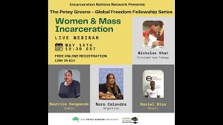 Global Freedom Fellowship Series Women amp Mass Incarceration [upl. by Aylatan]