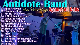 Antidote Band Nonstop Cover Slow Rock Oldies Songs Playlist OPM Love Songs Top Hits 2024 Against [upl. by Antons]