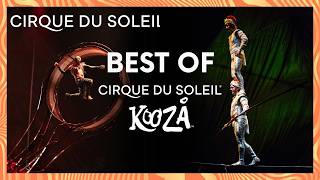 The Best of KOOZA  Cirque du Soleil [upl. by Edita]