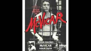 Roger Daltrey  McVicar  McVicar Soundtrack HQ [upl. by Shaun]