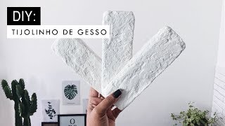 DIY Como fazer tijolinho de GESSO  modelo Brick [upl. by Ury]