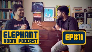 Elephant room podcast Ep11 Ft Aditya Natrajan and Anand Rathnam [upl. by Yarb]