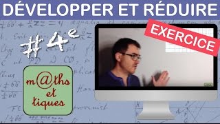 EXERCICE  Développer et réduire une expression  Quatrième [upl. by Alacim94]