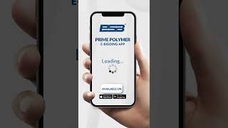 Prime Polymer EBidding App Launching Soon [upl. by Assej]