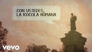 José Madero  Con Ustedes La Rocola Humana Lyric Video [upl. by Ramat]