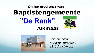 Zondag 1 oktober 2023 Eredienst Baptistengemeente De Rank Alkmaar [upl. by Lletram48]