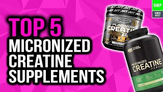 Best Micronized Creatine Supplements In 2020 Top 5 Picks [upl. by Blisse]