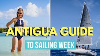 Antigua Travel Guide  Visiting During Antigua Sailing Week [upl. by Klinges]