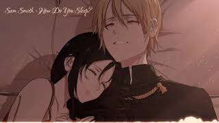 Nightcore  How Do You Sleep Sam Smith [upl. by Emia955]