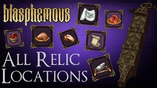 Blasphemous  All Relic Locations [upl. by Harvard]