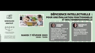 Replay webinaire Déficience intellectuelle pour une évaluation fonctionnelle et multidimensionnelle [upl. by Omer432]