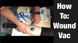 How To Perform Wound Vac Dressing Change [upl. by Cairns]