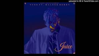 YCEE  JUICE FT MALEEK BERRY [upl. by Rilda]