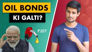 Petrol Price Rise  What are Oil Bonds  Dhruv Rathee [upl. by Elliot]