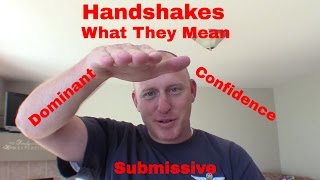 Handshakes and What They Mean [upl. by Brosy]