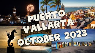 OCTOBER 2023 Travel  Puerto Vallarta Mexico  Everything You Need To Know [upl. by Hainahpez]