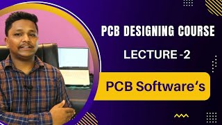 PCB Designing  PCB Softwares  2 [upl. by Coke786]