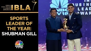 Indian Cricketer Shubman Gill Wins The Sports Leader Of The Year Award At IBLA 2023  IBLA [upl. by Helaina]