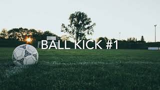 Soccer Ball Kicking Sound effect [upl. by Abbey916]