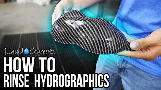 HOW TO RINSE HYDROGRAPHICS  Liquid Concepts  Weekly Tips and Tricks [upl. by Hardi335]