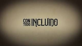 La Adictiva  Con Todo Incluido Lyric  Video [upl. by Bautista]