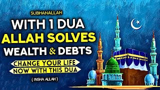 A Wonderful Dua To Get Rid Of Your Debts Quickly And Bring Peace To Your Life  Quran Is Life [upl. by Nolak]