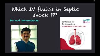 Demystifying Enigma about IV fluids in Septic Shock [upl. by Schaffel6]