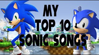 Top 10 Sonic Songs [upl. by Aiynot]