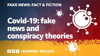 Fake News Fact amp Fiction  Episode 4 Covid19 Fake news and conspiracy theories [upl. by Alistair435]