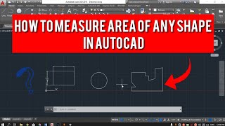 How To Calculate Area of Any Shape in AutoCAD 2020 [upl. by Tzong716]