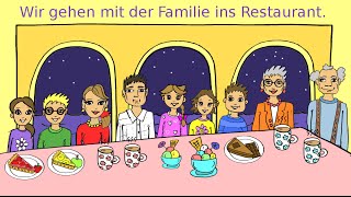 Deutsch lernen Mit der Familie im Restaurant  German lesson A family ordering in a restaurant [upl. by Tristam15]