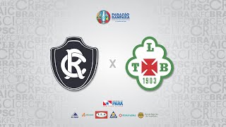 AO VIVO  Remo x Tuna  Parazão Banpará 2022 [upl. by Ecnerewal]