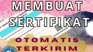 MEMBUAT SERTIFIKAT WEBINAR DENGAN CANVA DAN MENGIRIM OTOMATIS KE EMAIL PESERTA [upl. by Izawa]