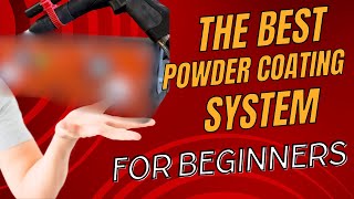 The Best Powder Coating System for Beginners [upl. by Sukram]