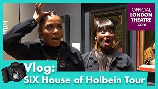 Six The Musical  House Of Holbein Tour [upl. by Hamil]