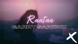 raatan  garry sandhu  slowed  reverb [upl. by Zerk]