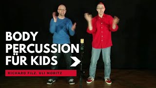 Body Percussion für Kids quotEin tolles Instrumentquot Richard Filz [upl. by Garber]