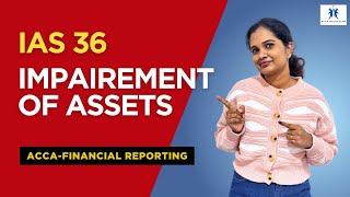 IMPAIRMENT OF ASSETS  IAS 36   ACCA  FINANCIAL REPORTING in Malayalam [upl. by Nielsen]