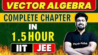 VECTOR ALGEBRA in 15 Hour  Complete Chapter for JEE MainAdvanced [upl. by Ahsiemaj673]