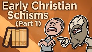 Early Christian Schisms  Before Imperium  Extra History  Part 1 [upl. by Inobe814]