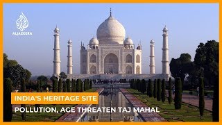 Pollution age threaten Indias heritage site Taj Mahal [upl. by Eselehs109]