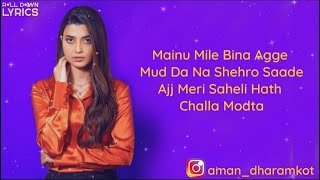 Challa  Nimrat Khaira  Lyrical Video  Arjan Dhillon Speed Records Roll Down Lyrics [upl. by Tessi]