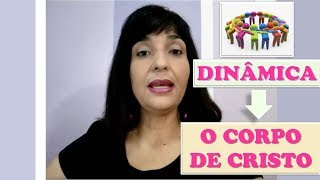 DINÂMICA UNIDADE NO CORPO DE CRISTO [upl. by Oram]