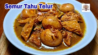 Semur Tahu Telur Cocok untuk Lauk dan Pelengkap Nasi Uduk [upl. by Kramnhoj]